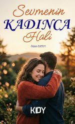 Sevmenin Kadınca Hali