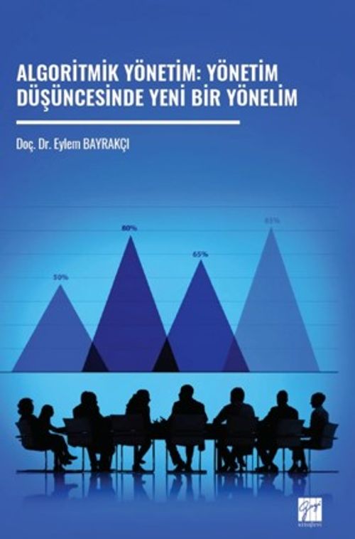 Algoritmik Yönetim: Yönetim Düşüncesinde Yeni Bir Yönelim