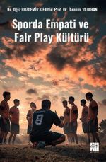Sporda Empati ve Fair Play Kültürü