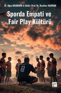 Sporda Empati ve Fair Play Kültürü