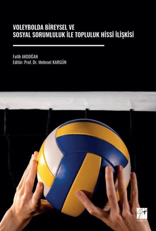 Voleybolda Bireysel ve Sosyal Sorumluluk İle Topluluk Hissi İlişkisi