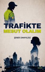 Trafikte Mesut Olalım