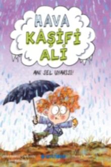 Hava Kaşifi Ali 2/Ani Sel Uyarısı!