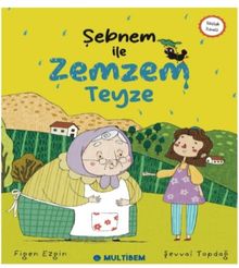 Şebnem ile Zemzem Teyze