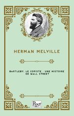 Bartleby, le copiste: une histoire de wall street