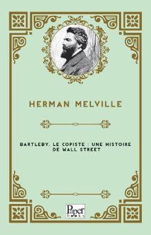 Bartleby, le copiste: une histoire de wall street