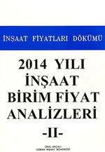 2014 Yılı İnşaat Birim Fiyat Analizleri (2 Cilt Takım) & İnşaat Fiyatları Dökümü