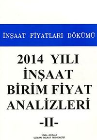 2014 Yılı İnşaat Birim Fiyat Analizleri (2 Cilt Takım) & İnşaat Fiyatları Dökümü