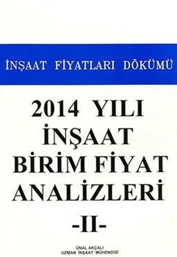 2014 Yılı İnşaat Birim Fiyat Analizleri (2 Cilt Takım) & İnşaat Fiyatları Dökümü