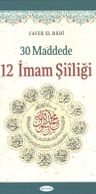 30 Maddede 12 İmam Şiiliği