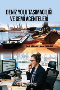 Deniz Yolu Taşımacılığı ve Gemi Acenteleri