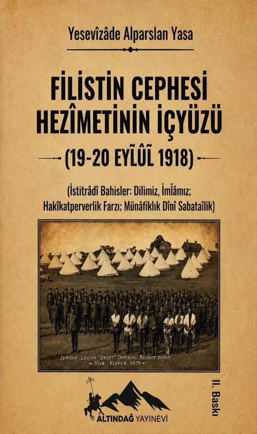 Filistin Cephesi Hezimetinin İçyüzü (19-20 Eylül 1918)