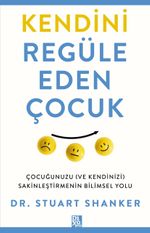 Kendini Regüle Eden Çocuk
