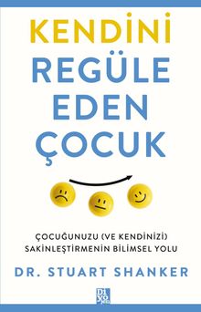 Kendini Regüle Eden Çocuk