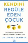 Kendini Regüle Eden Çocuk