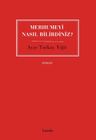 Merhumeyi Nasıl Bilirdiniz?