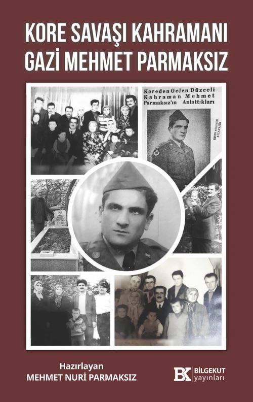 Kore Savaşı Kahramanı Gazi Mehmet Parmaksız