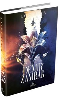 Demir Zambak 1 (Ciltli)