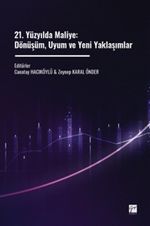 21. Yüzyılda Maliye: Dönüşüm, Uyum ve Yeni Yaklaşımlar