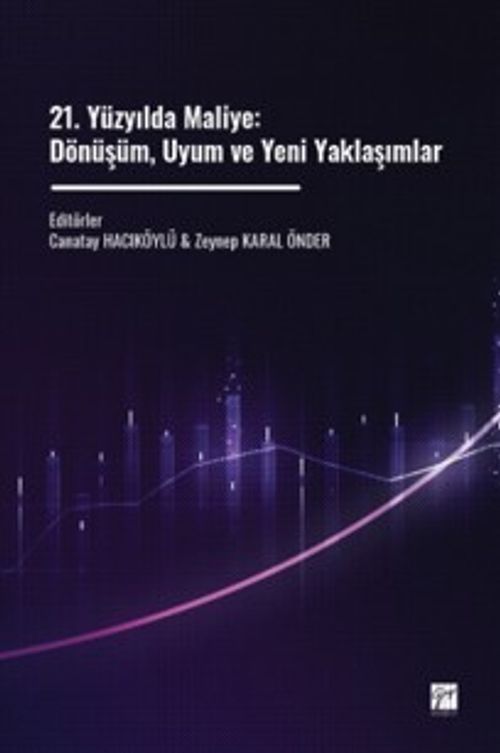 21. Yüzyılda Maliye: Dönüşüm, Uyum ve Yeni Yaklaşımlar