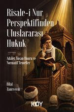 Risale-i Nur Perspektifinden Uluslararası Hukuk