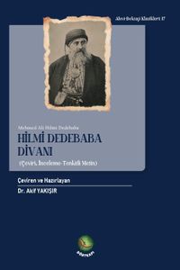 Hilmi Dedebaba Divanı & (Çeviri, İnceleme-Tenkitli Metin)