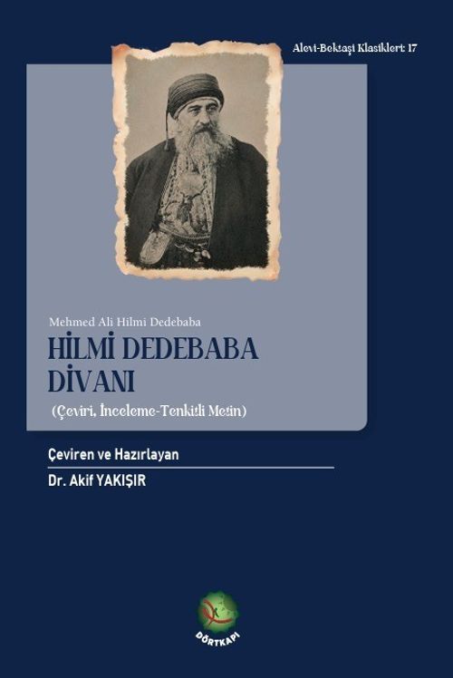 Hilmi Dedebaba Divanı & (Çeviri, İnceleme-Tenkitli Metin)