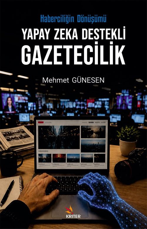 Yapay Zeka Destekli Gazetecilik & Haberciliğin Dönüşümü