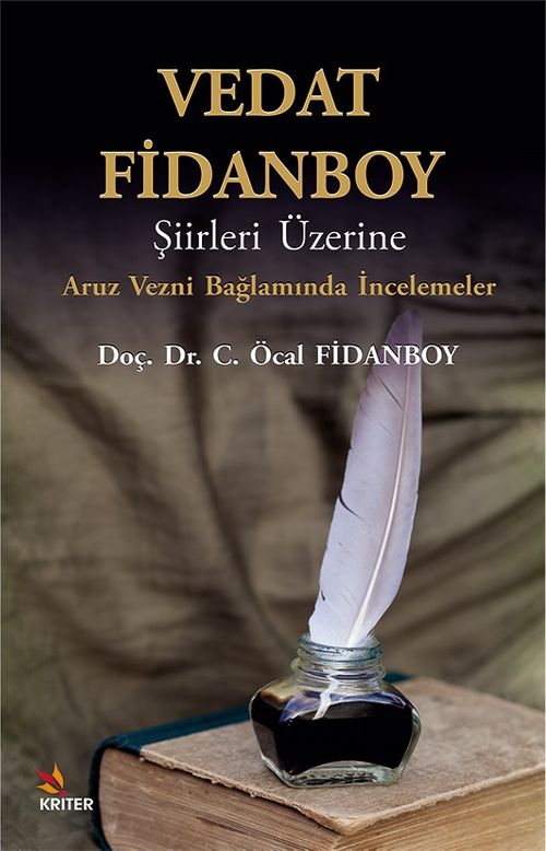 Vedat Fidanboy Şiirleri Üzerine & Aruz Vezni Bağlamında İncelemeler