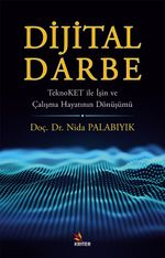Dijital Darbe & TeknoKET ile İşin ve Çalışma Hayatının Dönüşümü