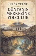 Dünyanın Merkezine Yolculuk