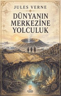 Dünyanın Merkezine Yolculuk