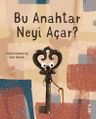 Bu Anahtar Neyi Açar?