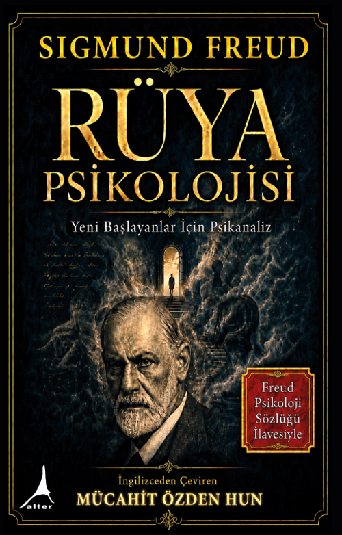 Rüya Psikolojisi Yeni Başlıyanlar İçin Psikanaliz & Freud Psikolooji Sözlüğü İlavesiyle