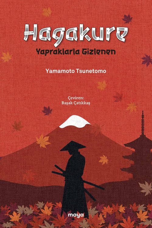 Hagakure & Yapraklarla Gizlenen