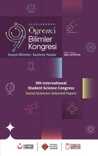 Uluslararası Öğrenci Bilimler Kongresi & Sosyal Bilimler Seçilmiş Yazılar