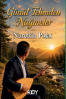 Gönül Telimden Nağmeler