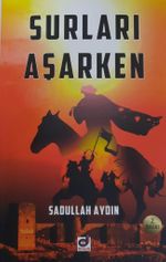 Surları Aşarken