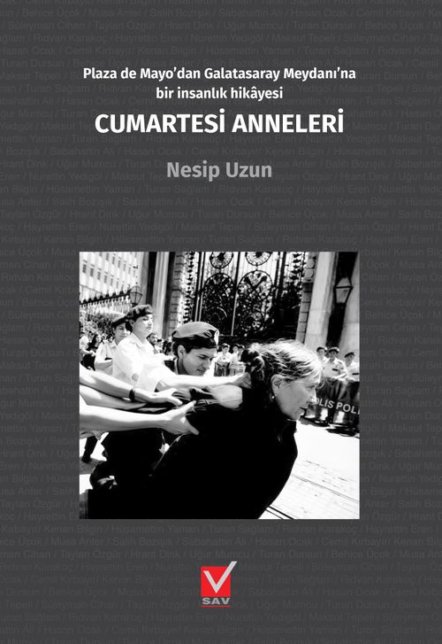 Cumartesi Anneleri & Plaza de Mayo'dan Galatasaray Meydanı'na Bir İnsanlık Hikayesi