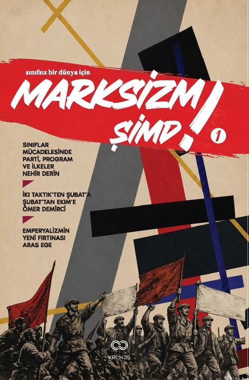 Marksizm Şimdi 1 & Nisan Tezlerinden Bugüne  Parti, Sınıf ve Devrim