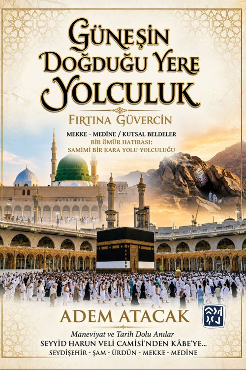 Güneşin Doğduğu Yere Yolculuk & Fırtına Güvercin