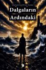 Dalgaların Ardındaki