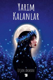 Yarım Kalanlar