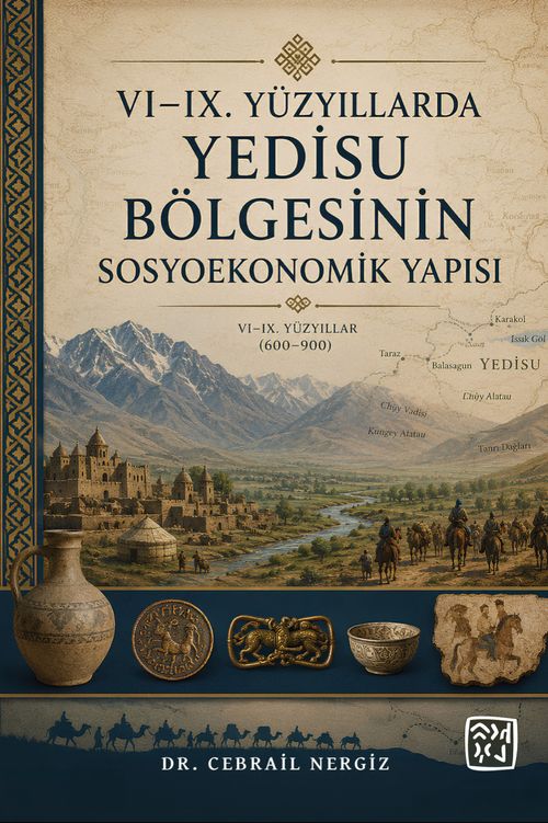 VI-IX. Yüzyıllarda Yedisu Bölgesinin Sosyoekonomik Yapısı