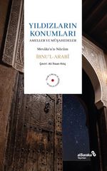 Yıldızların Konumları & Ameller ve Müşahedeler
