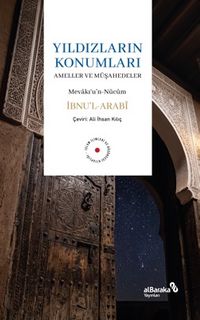 Yıldızların Konumları & Ameller ve Müşahedeler