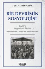 Bir Devrimin Sosyolojisi & Sakife: Peygambersiz İlk Gün