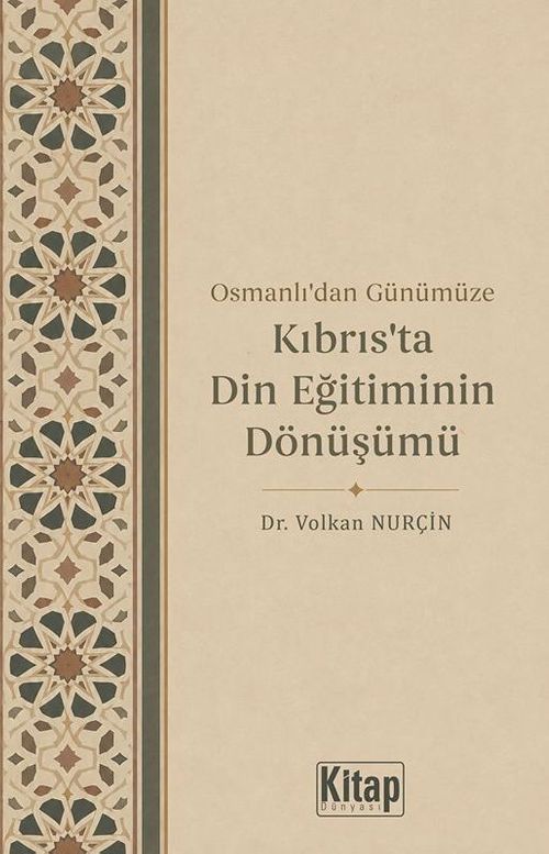 Osmanlı'dan Günümüze Kıbrıs'ta Din Eğitiminin Dönüşümü