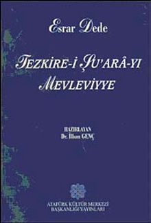 Esrar Dede Tezkire-i Şu'ara-yı Mevleviye