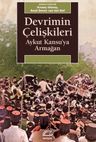 Devrimin Çelişkileri &amp; Aykut Kansu'ya Armağan